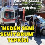 Parkta bıçakladığı kocasını elektrikli bisikletle hastaneye götüren kadın serbest kaldı